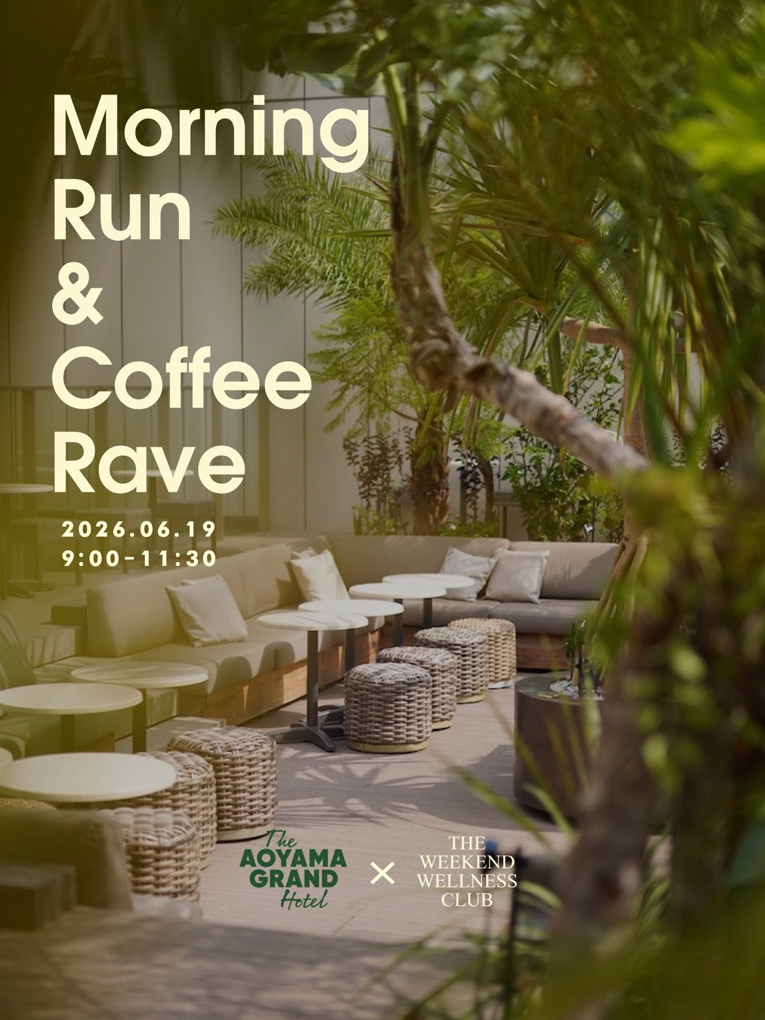 【THE WEEKEND WELLNESS CLUB EVENTS Vol.33 Morning Run&Coffee Rave 】
