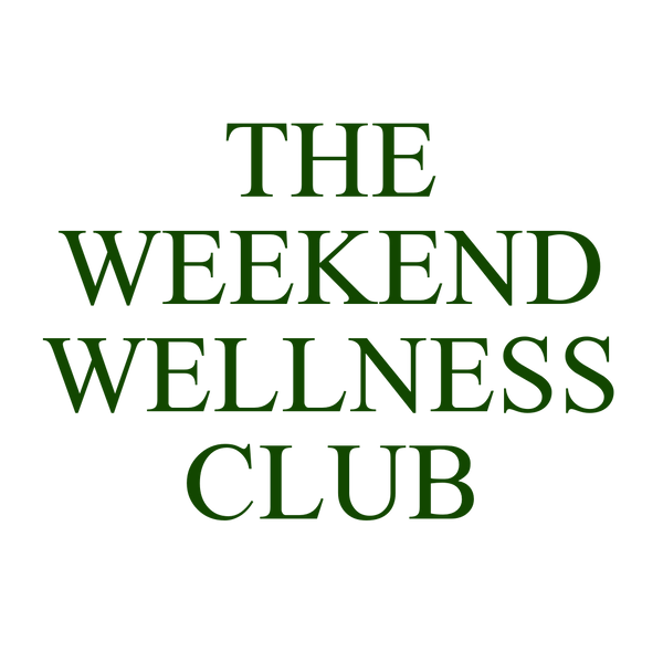 THE WEEKEND WELLNESS CLUB
